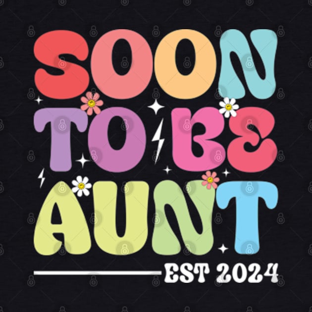 Soon to be aunt est 2024 Groovy Auntie by RiseInspired